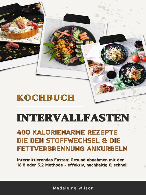 Title details for Intervallfasten Kochbuch by Madeleine Wilson - Available